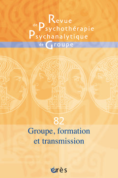 Groupe, formation et transmission