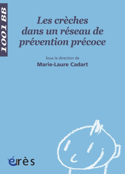 Les crèches dans un réseau de prévention précoce