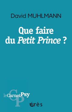 Que faire du Petit Prince ?