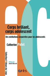 Corps brûlant, corps adolescent