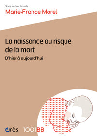 La naissance au risque de la mort