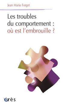 Les troubles du comportement