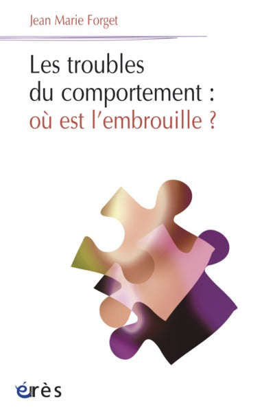 Les troubles du comportement