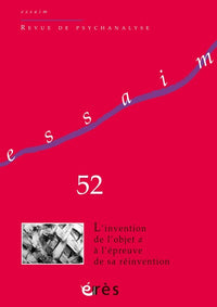L'invention de l'objet a à l'épreuve de sa réinvention