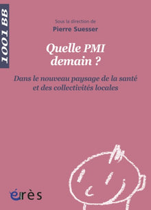 Quelle pmi demain ? dans le nouveau paysage de la santé et des collectivités locales