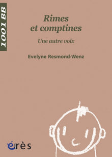 Rimes et comptines. Une autre voix