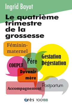1001 bb 157 - Le quatrième trimestre de la grossesse