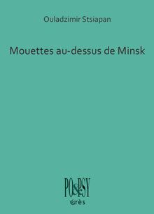 Mouettes au-dessus de Minsk