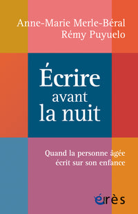 Écrire avant la nuit