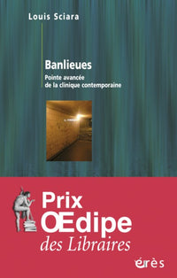 Banlieues pointe avancée de la clinique contemporaine