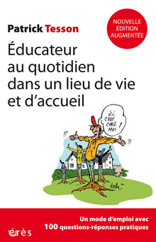 Educateur au quotidien dans un lieu de vie et d'accueil