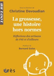 La grossesse, une histoire hors normes