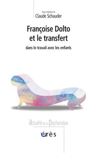 Francoise Dolto et le transfert dans le travail avec les enfants