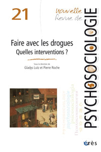nrp 21 - faire avec les drogues - quelles interventions ?