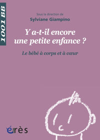 Y a-t-il encore une petite enfance ?