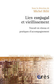 Lien conjugal et vieillissement