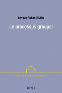 Le processus groupal