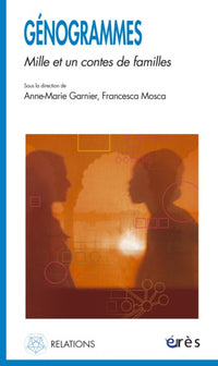 Génogrammes - Mille et un contes de familles