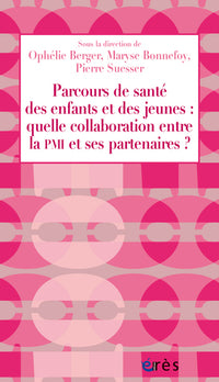 Parcours de santé des enfants et des jeunes