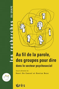 Au fil de la parole, des groupes pour le dire