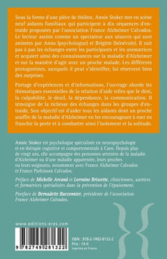 Alzheimer : Les aidants parlent aux aidants