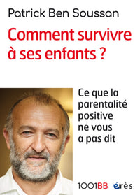 1001 BB 165 - Comment survivre à ses enfants ?