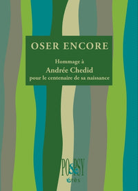 Oser encore