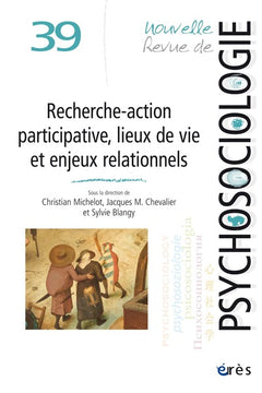 NRP 39 - Recherche-action participative, lieux de vie et enjeux relationnels
