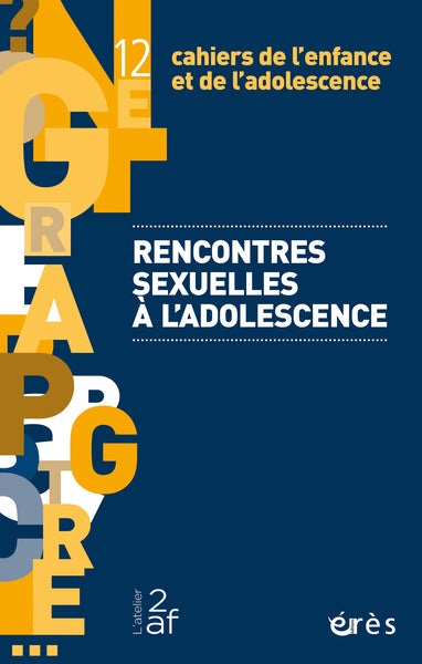 Rencontres sexuelles à l'adolescence