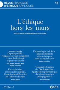 L'éthique hors les murs. Questionner la transmission des pratiques de l'éthique