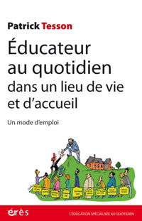 Educateur au quotidien dans un lieu de vie et d'accueil