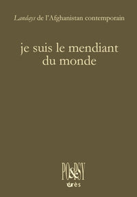 Je suis le mendiant du monde