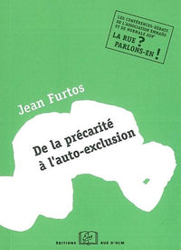 De la précarité à l'auto-exclusion