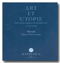 Art et utopie. Les derniers fragments (1799-1800)