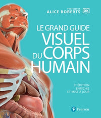 Le Grand guide visuel du corps humain