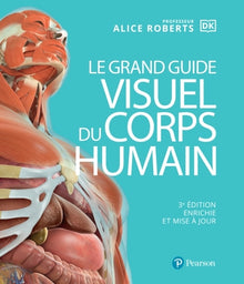 Le Grand guide visuel du corps humain