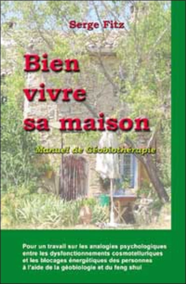 Bien vivre sa maison - Géobiothérapie