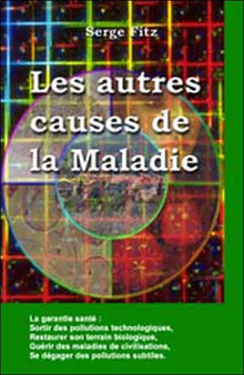Les autres causes de la maladie