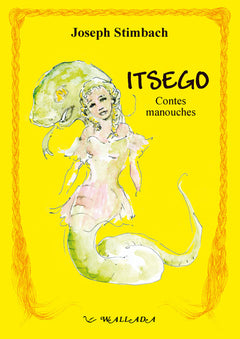 Itsego: Contes manouches