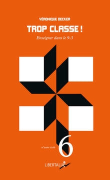 Trop classe ! - Enseigner dans le 9-3