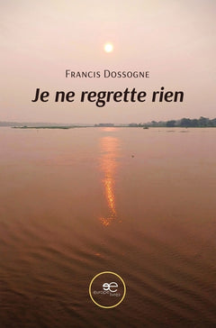 Je ne regrette rien