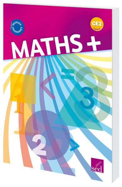 Mathématiques CE2 Cycle 2 Maths +