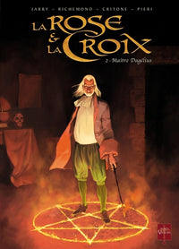 La Rose et la Croix T02