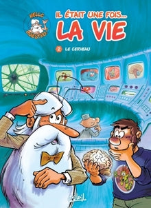 Il était une fois la vie T02