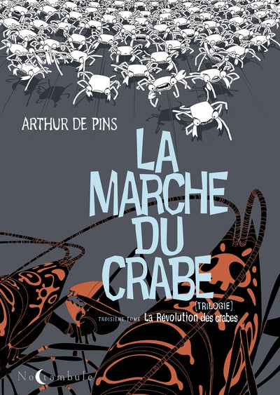 La marche du crabe, tome 3