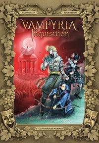 Vampyria Inquisition T02 - Les Vendanges pourpres