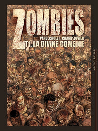 Zombies T01 - La Divine Comédie