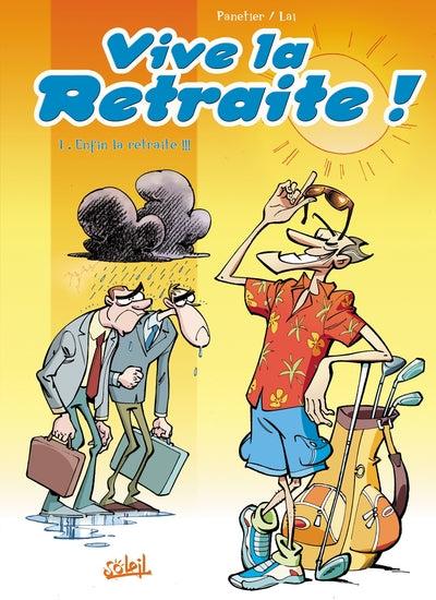 Vive la retraite !!!: Enfin la retraite !!!