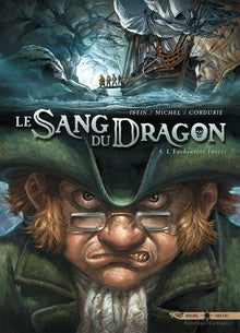 Le Sang du dragon T04: L'Enchanteur Iweret