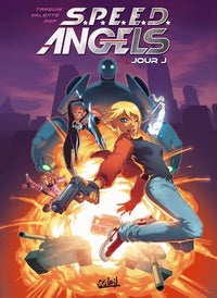 SPEED Angels T01 - Jour J